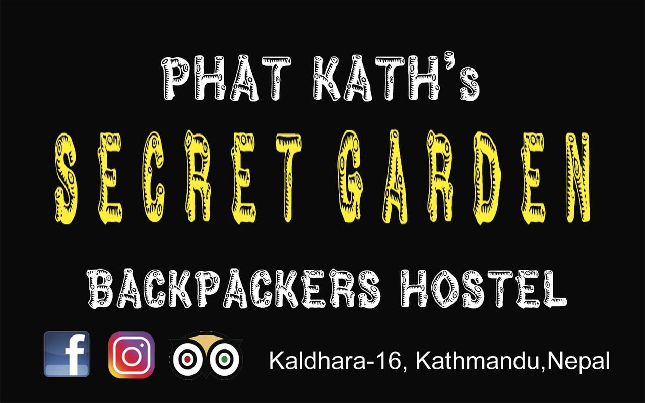Phat Kath'S Secret Garden Backpackers Hostel กาฐมาณฑุ ภายนอก รูปภาพ